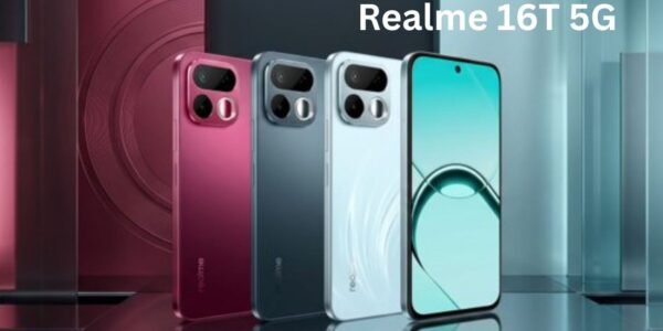 realme 16T 5G: 8000mAh की दमदार बैटरी, 144Hz डिस्प्ले और शानदार फीचर्स वाला पावरफुल 5G स्मार्टफोन